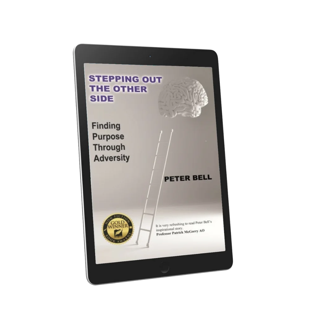 E-Book - Stepping Out the Other Side- finding purpose through adversity, by author Peter Bell